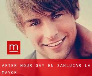 After Hour Gay en Sanlúcar la Mayor