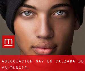 Associacion Gay en Calzada de Valdunciel