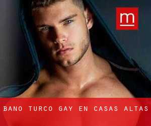 Baño Turco Gay en Casas Altas