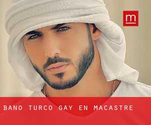 Baño Turco Gay en Macastre