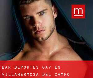 Bar Deportes Gay en Villahermosa del Campo