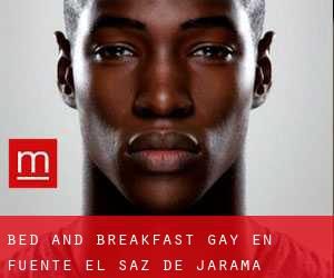 Bed and Breakfast Gay en Fuente el Saz de Jarama