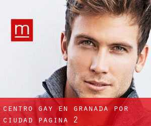 Centro Gay en Granada por ciudad - página 2