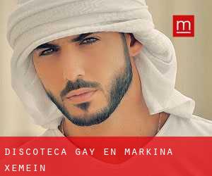 Discoteca Gay en Markina-Xemein