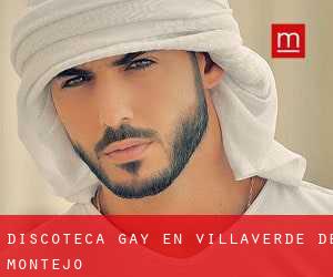 Discoteca Gay en Villaverde de Montejo