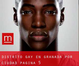 Distrito Gay en Granada por ciudad - página 5