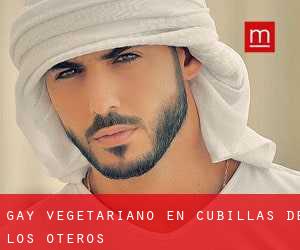 Gay Vegetariano en Cubillas de los Oteros