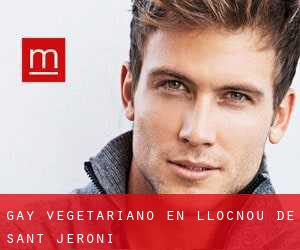 Gay Vegetariano en Llocnou de Sant Jeroni