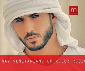 Gay Vegetariano en Velez Rubio