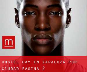 Hostel Gay en Zaragoza por ciudad - página 2